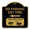 Signmission No Parking Anytime Tow-Away Zone W/ Left Arrow, Black & Gold Aluminum Sign, 18" x 18", BG-1818-23772 A-DES-BG-1818-23772 - alternate 1